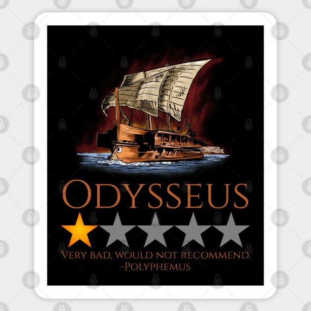 Odysseus - Ancient Greek Mythology Meme - The Odyssey Sticker by Styr Designs